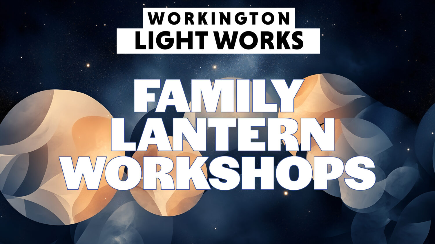 Family Lantern Workshops