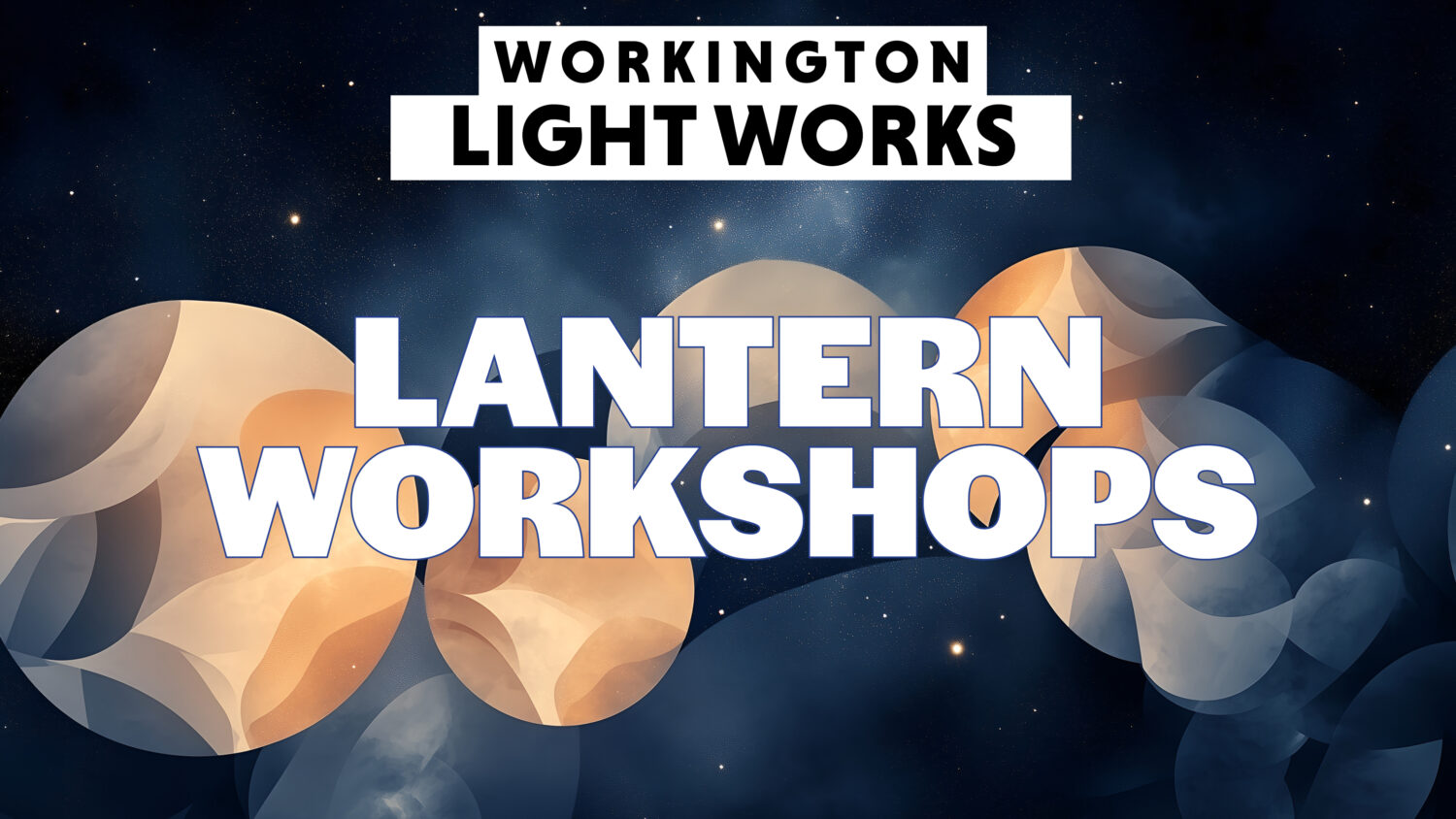LANTERN WORKSHOP